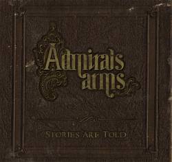 Admiral's Arms : Stories Are Told